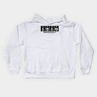 Sweat Periodically Kids Hoodie